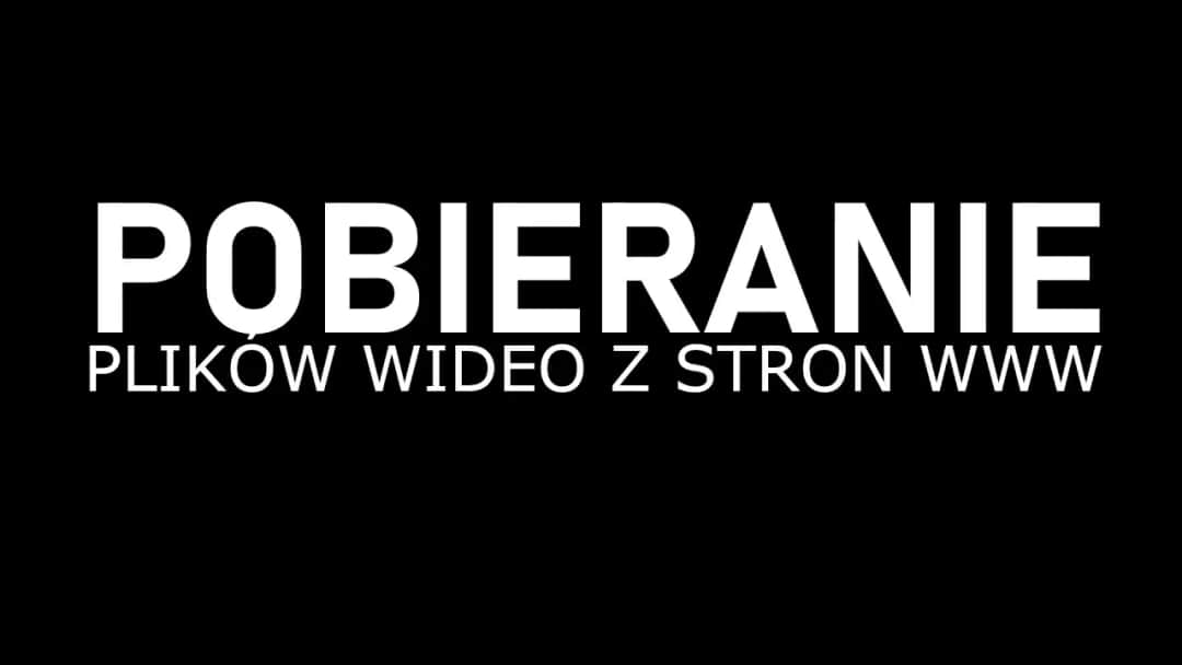 Jak pobrać film z internetu? Legalnie, bezpiecznie i skutecznie!