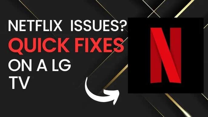 Netflix na LG nie działa? Szybka aktualizacja aplikacji i systemu TV